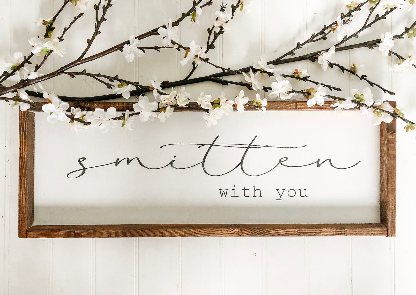 Smitten With You