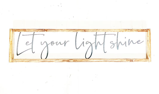 Let Your Light Shine