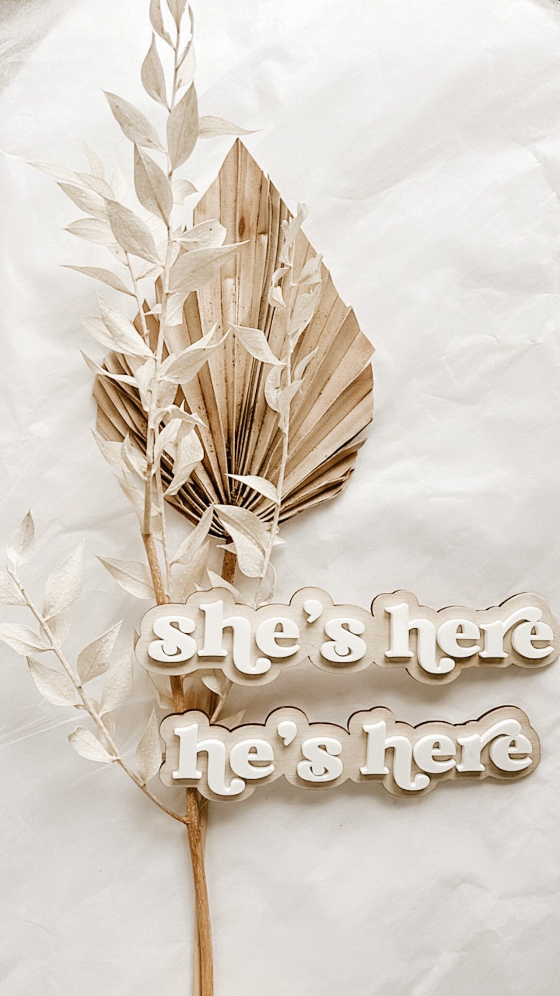 She's/He's Here Wooden Plaque